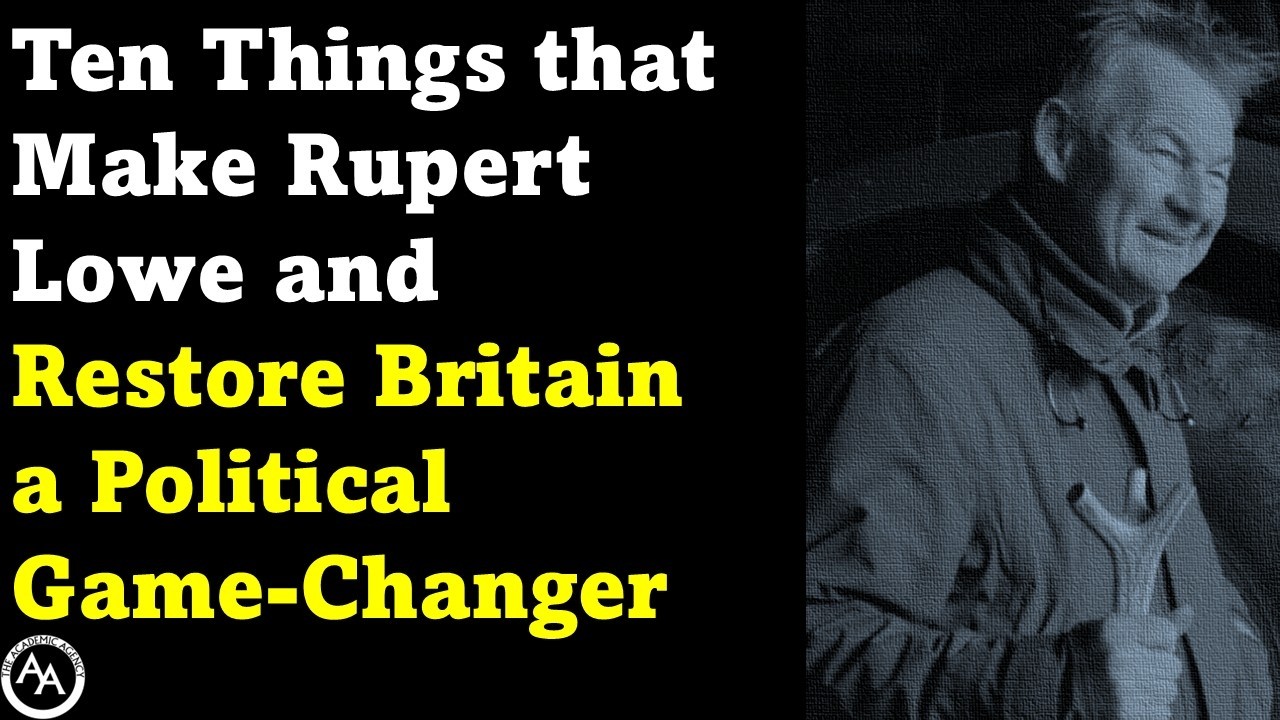 Ten Things That Make Rupert Lowe and Restore Britain a Political Game-Changer