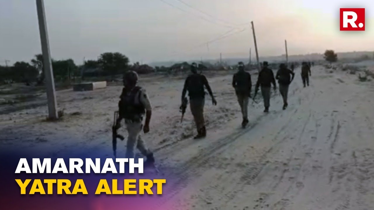 Amarnath Yatra: Police & CRPF Deployment Increased In Area, Massive Searches Underway In Samba