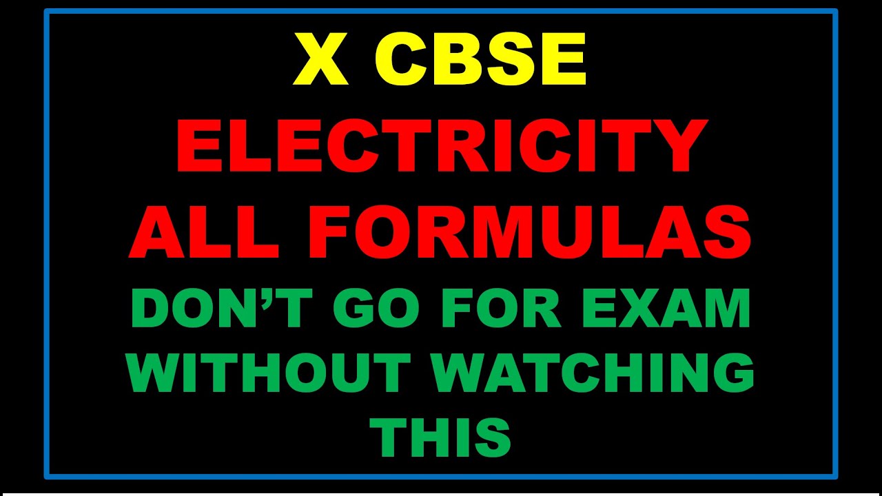 all formulas of electricity | electricity formula cheat sheet I CLASS 10 CBSE NCERT PHYSICS