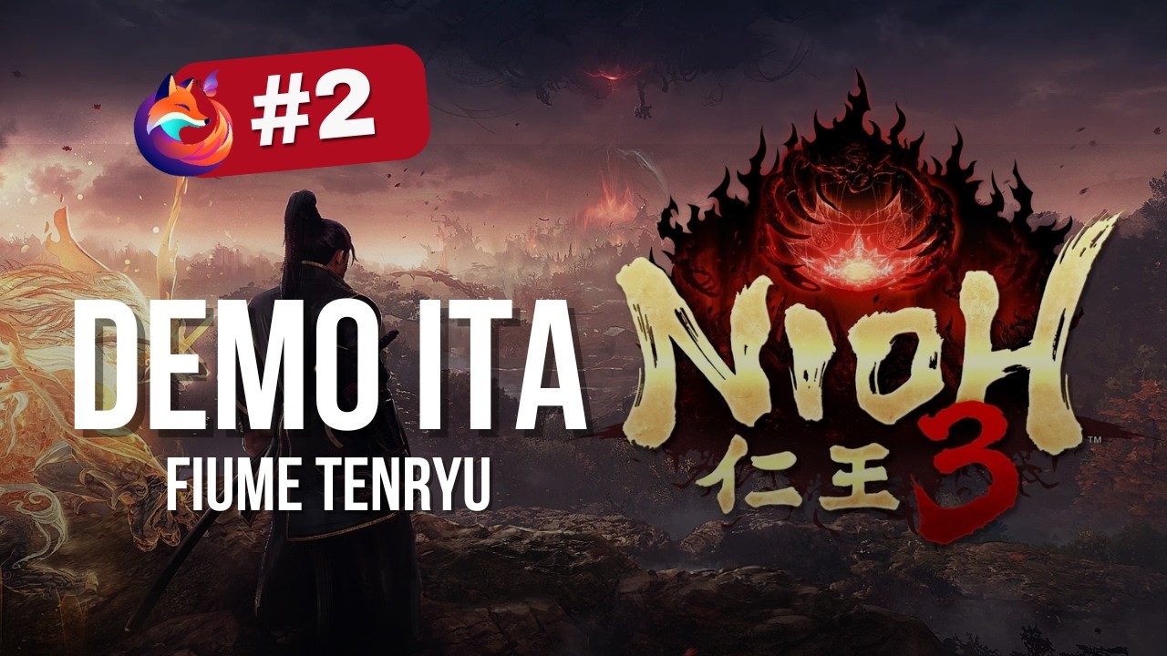 NIOH 3 DEMO – PARTE 2 | Esperienza Multiplayer ed Esplorazione Fiume Tenryu ⚔️🔥