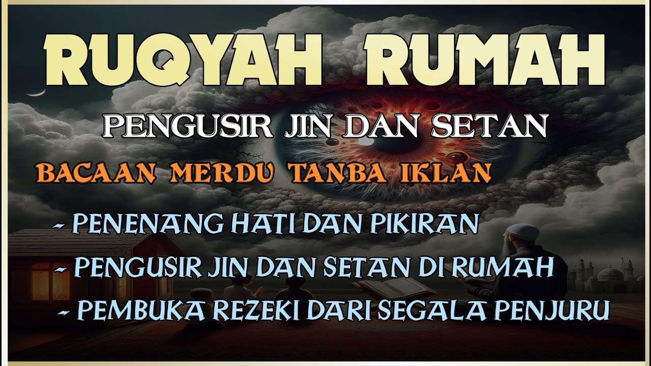 AYAT RUQYAH - RUQYAH RUMAH DAN DIRI SENDIRI PENGUSIR JIN DAN SETAN | Ala Aqel