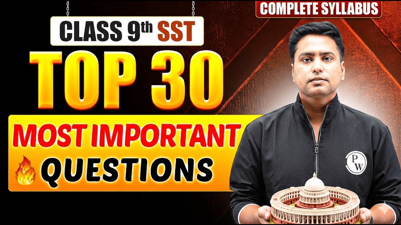Class 9 SST 30+ Most Important Questions in One Shot | ICSE | Mission 2026