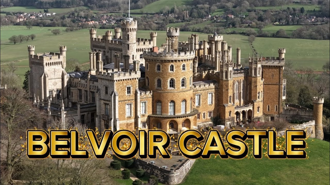 STUNNING BELVOIR CASTLE 