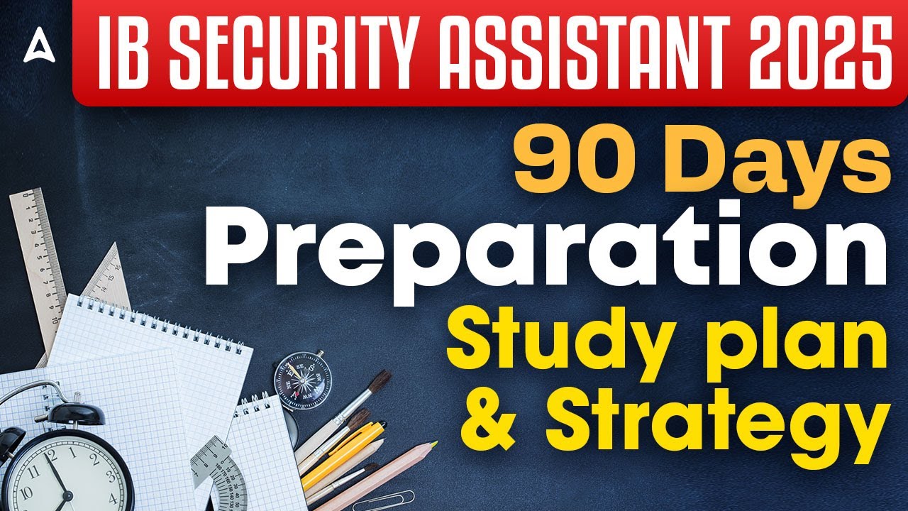 IB Security Assistant Tamil | IB SA 90 Days Preparation Strategy & Study Plan in tamil