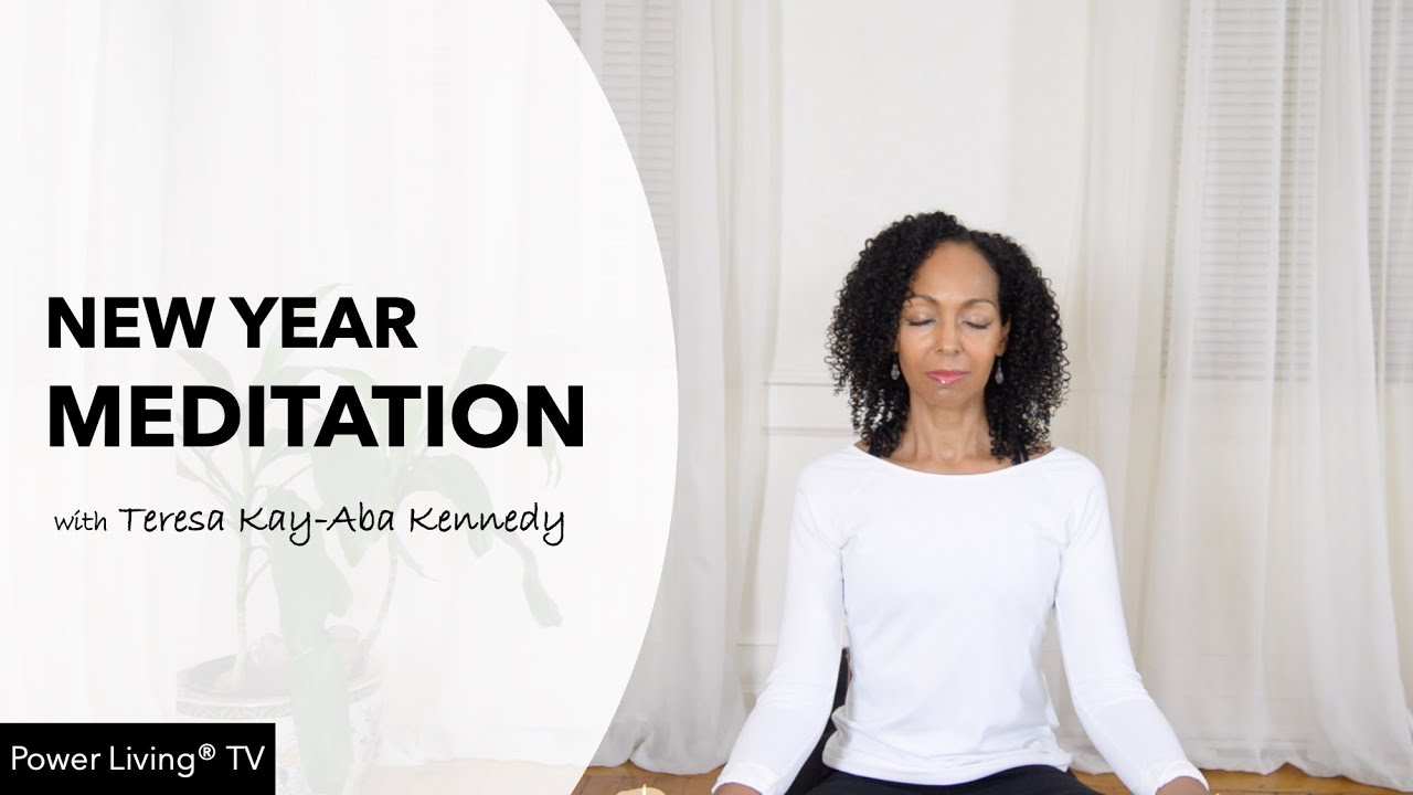 New Year Meditation, Visualization & Affirmation with Dr. Terri Kennedy - 20 Minutes