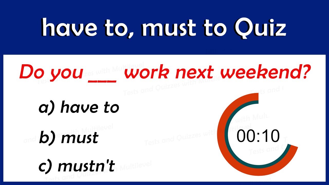 CAN YOU ACE THIS MODAL VERBS TEST? English Modal Verbs Test: have to, must