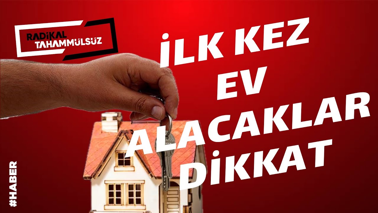 İlk Kez Ev Alacaklar Dikkat! İşte İlk Evim Konut Kredisi Hakkında Bilinenler…