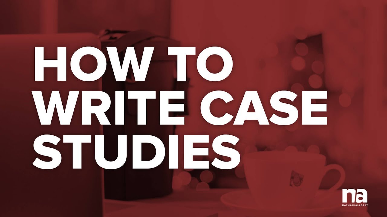 How to Write a Case Study for Your Portfolio