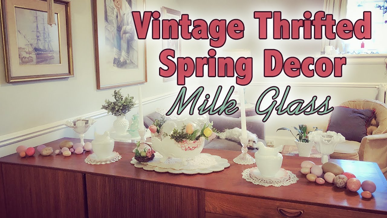 Easter Spring Decor With VINTAGE & THRIFTED Items (2021) Milk Glass & Vintage Cake And Jello Molds