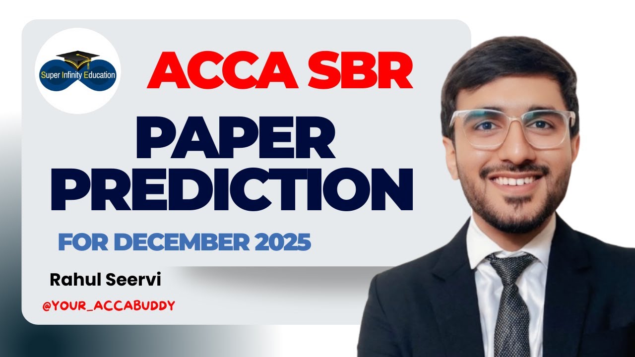 Прогноз экзамена ACCA SBR | Что нас ждёт в декабре 2025 года