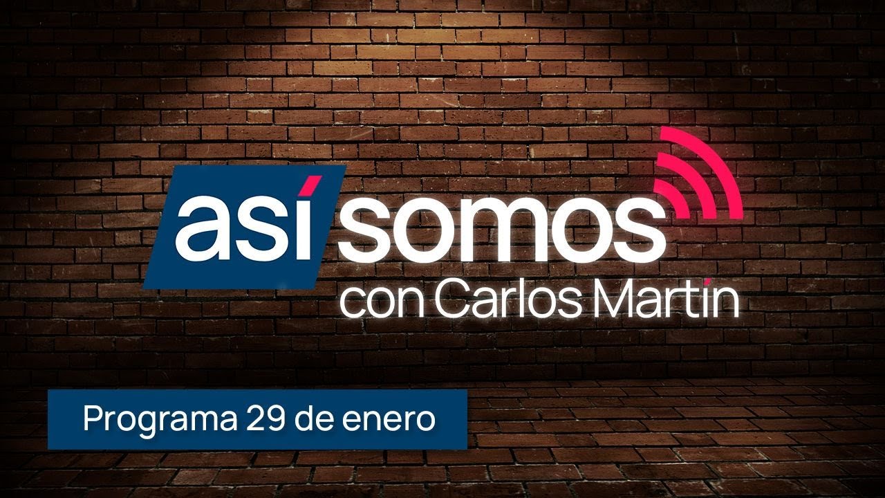 ASÍ SOMOS 29 de enero de 2026