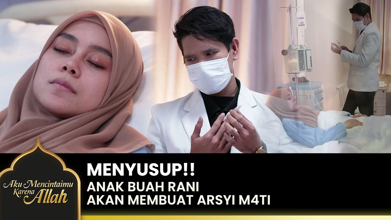 SUNTIK M4TI!! Arsyi Akan Dibuat Tak Bernyawa | AKU MENCINTAIMU KARENA ALLAH | EPS.20 (3/4)