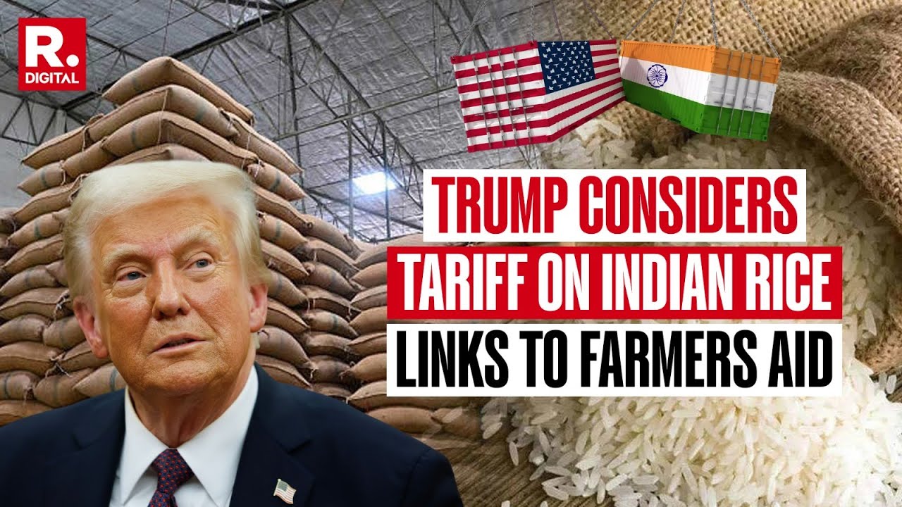 US President Donald Trump Considers New Tariff On Indian Rice, Says 'India Is Dumping Rice In US'