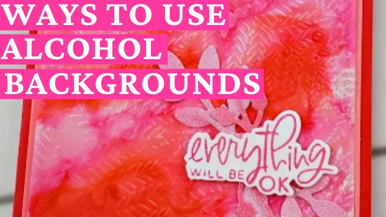 10 Ways To Use Alcohol Marker Backgrounds
