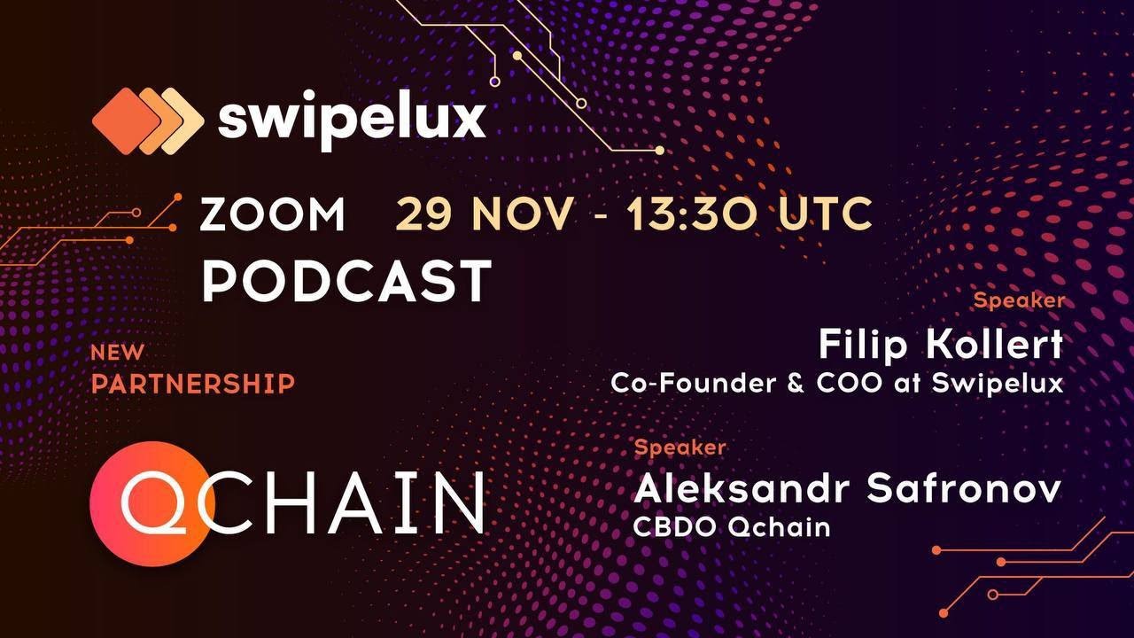 Joint Podcast | Qchain & Swipelux