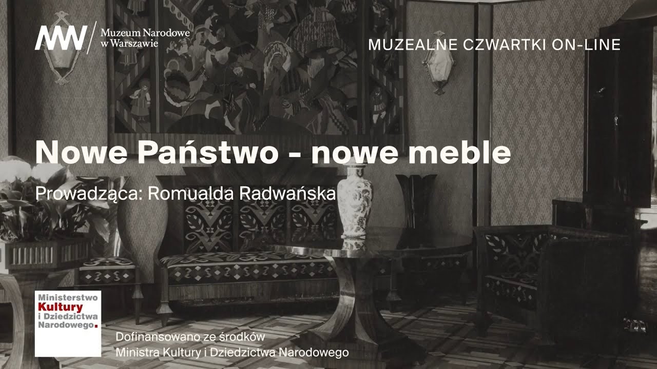 [PODCAST] Muzealny czwartek on-line | Nowe Państwo - nowe meble