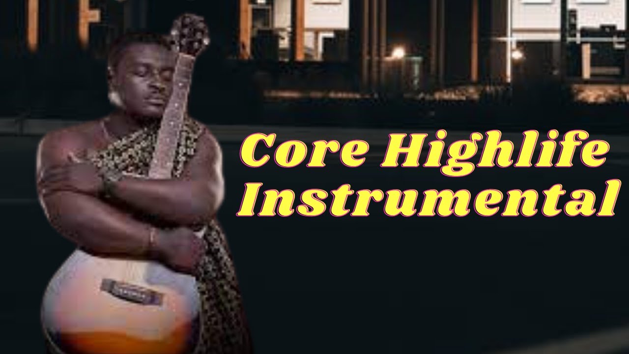 CORE HIGHLIFE INSTRUMENTAL (OSITA OSADEBE TYPE BEAT)__AYE MAMA