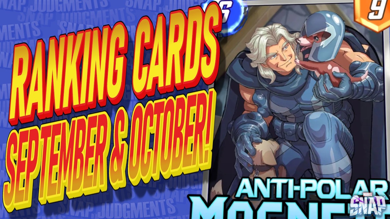 3 NEW S Tier Cards! Ranking EVERY Card Coming to Marvel Snap in September and October!