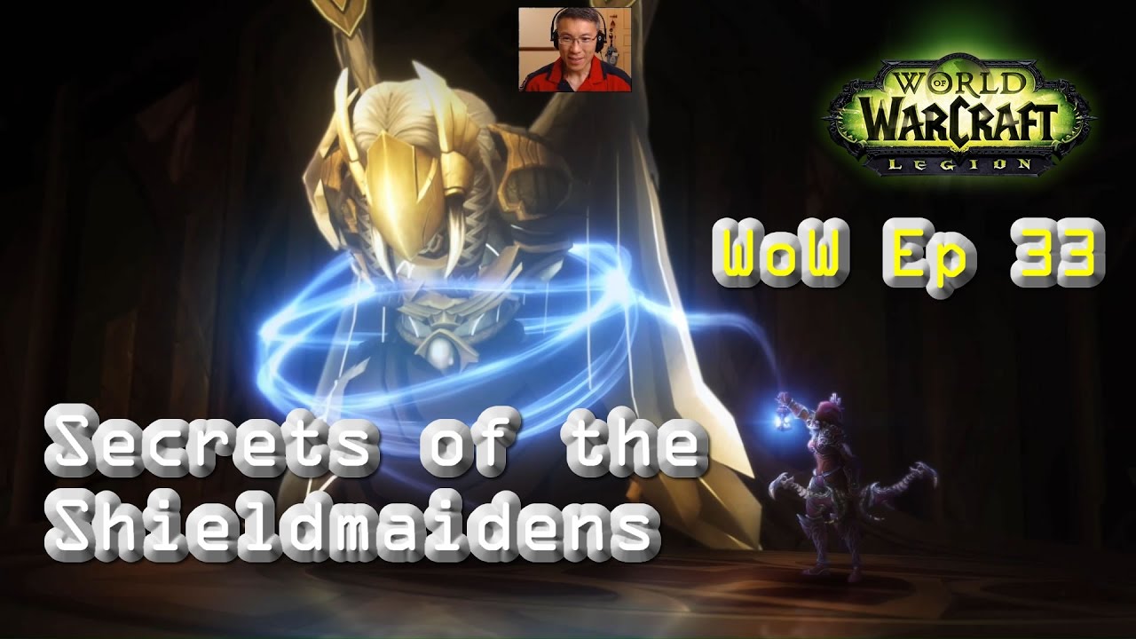 World of Warcraft: Secrets of the Shieldmaidens (Legion)