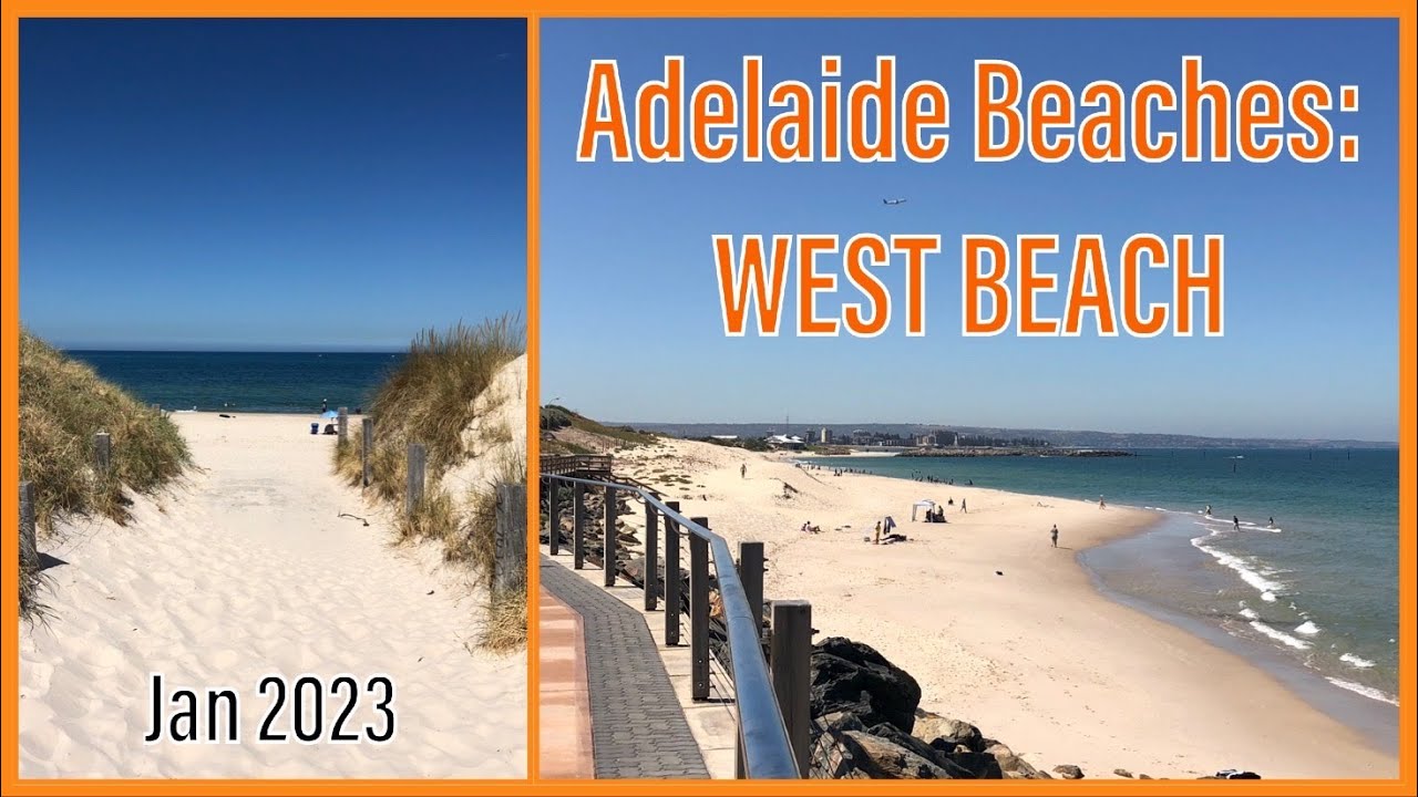 Adelaide, SA Beaches 2023   West Beach