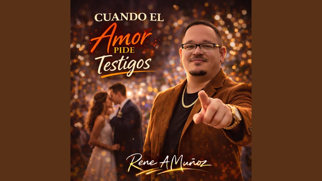 Cuando el Amor Pide Testigos