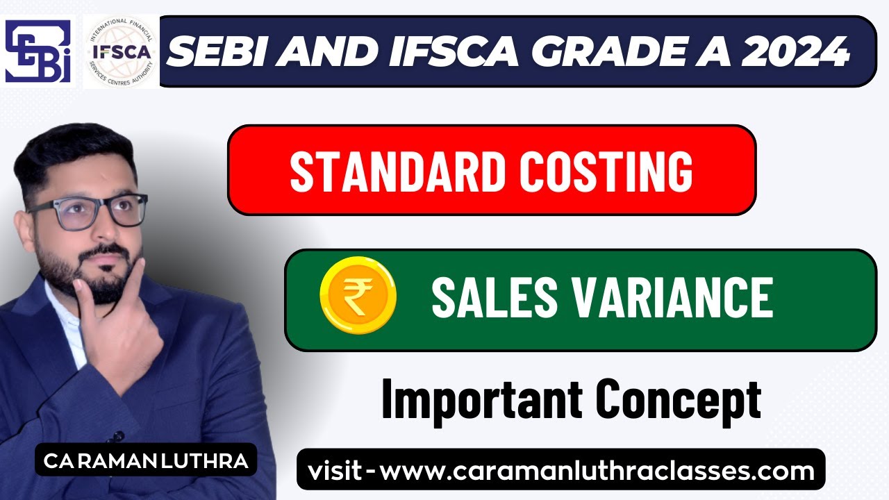 Standard Costing - Sales Variance | IFSCA and SEBI Grade A  2024 |