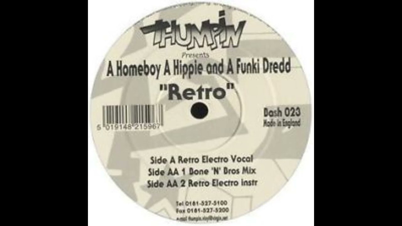 A Homeboy, A Hippie & A Funki Dredd - Retro (Bone 'N' Bros Mix)