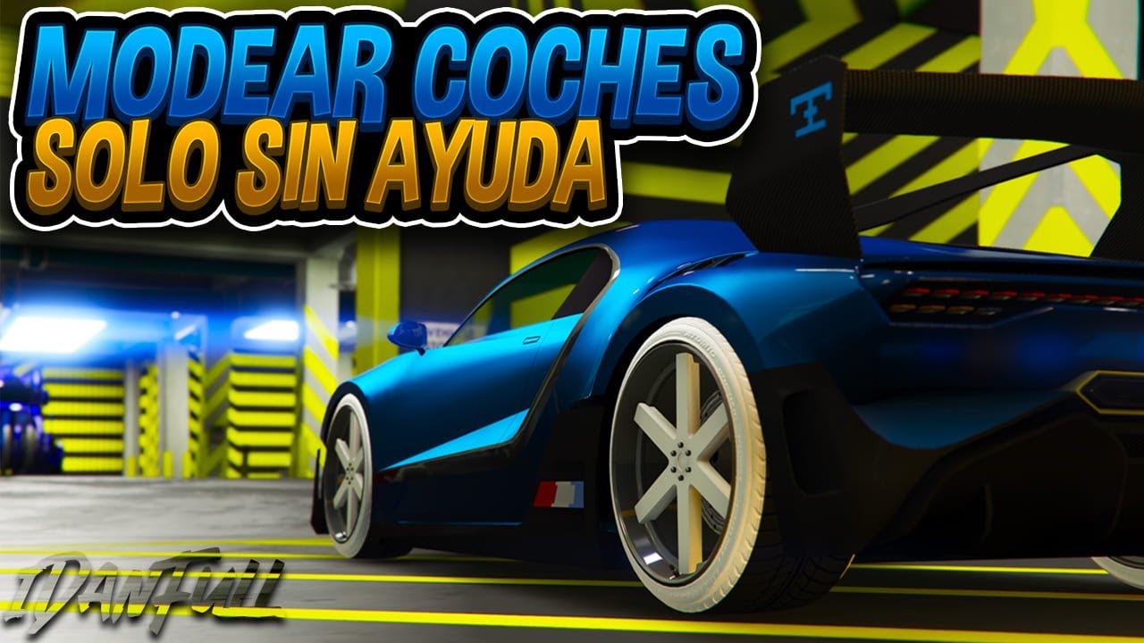 MODEAR COCHES SOLO SIN AYUDA SUPER FACIL/ METODO FUNCIONANDO/ TRUCO GTA 5 ONLINE