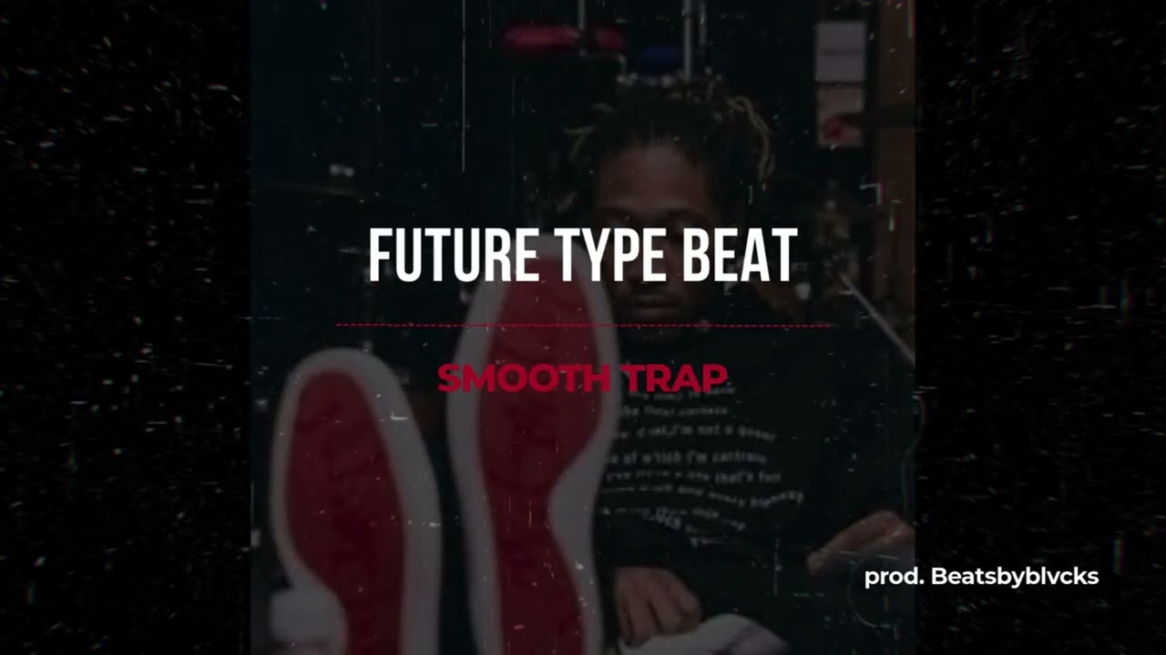 [FREE] FUTURE TYPE BEAT 'GRATEFUL' – SMOOTH TRAP BEAT | 140 BPM