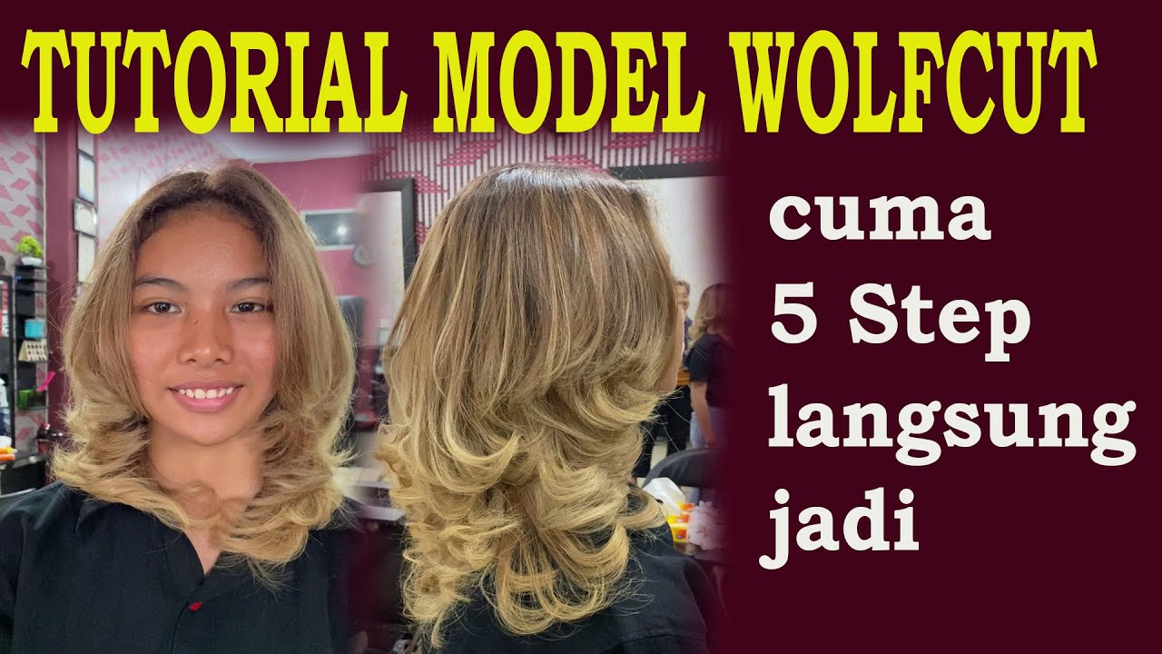 LIMA LANGKAH Gunting Rambut Model WOLF CUT