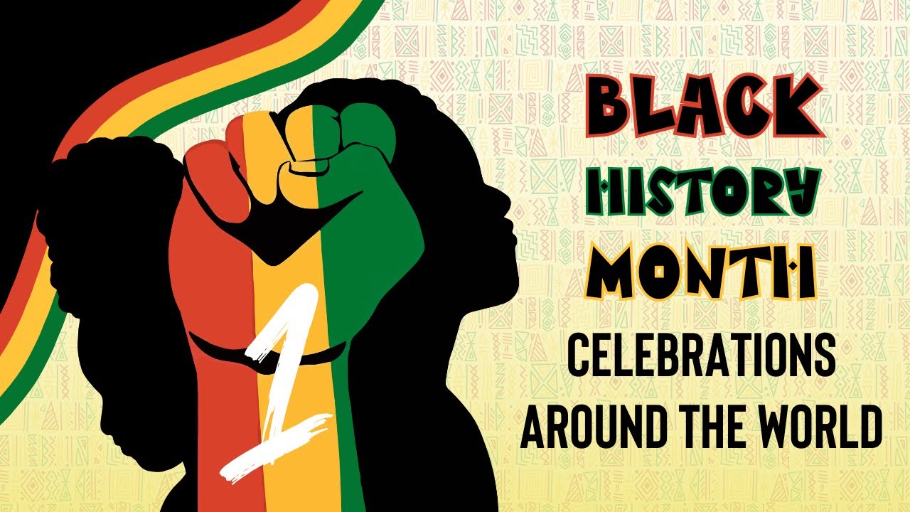 Black History Month Celebrations Around the World Part I