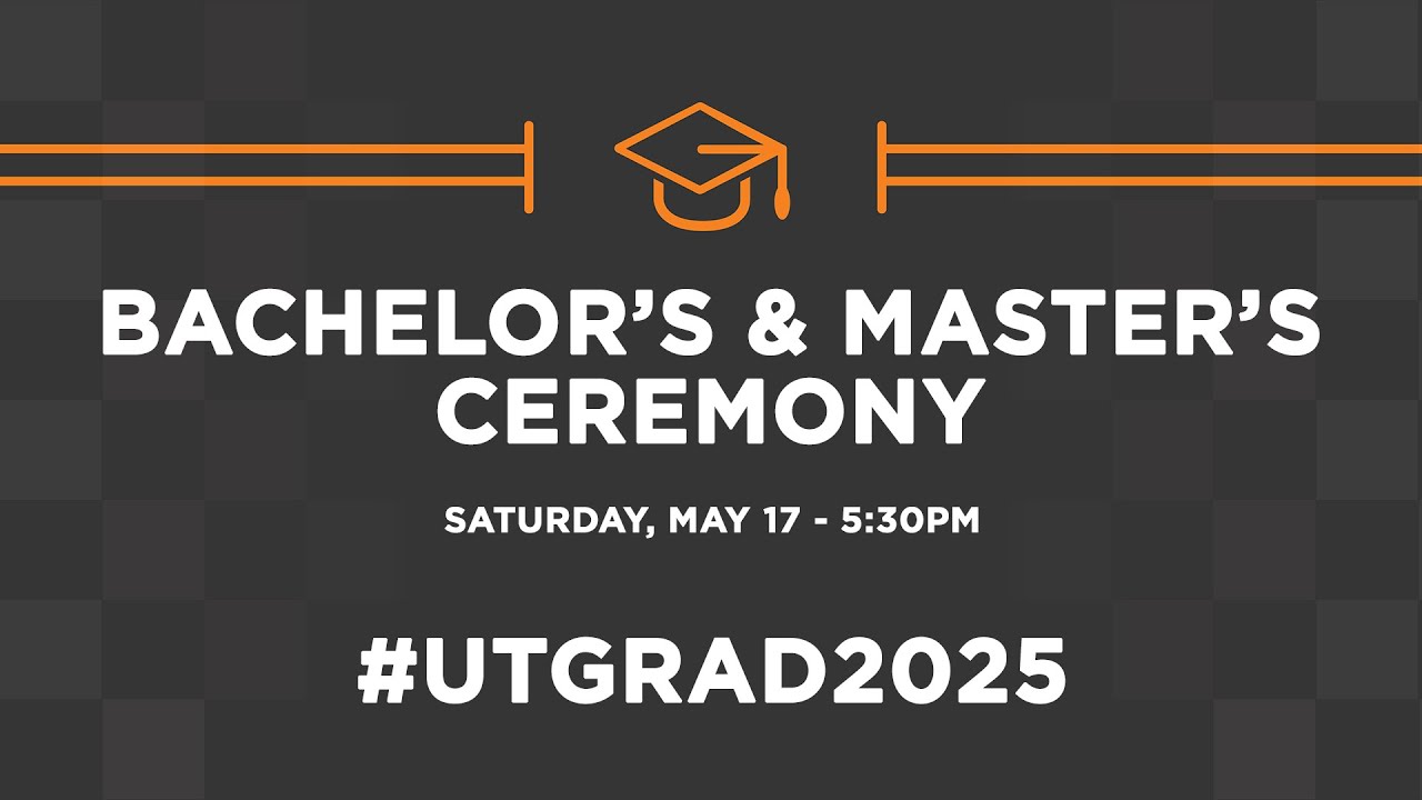 Spring 2025 Bachelor’s and Master’s Ceremony (May 17 - 5:30pm)