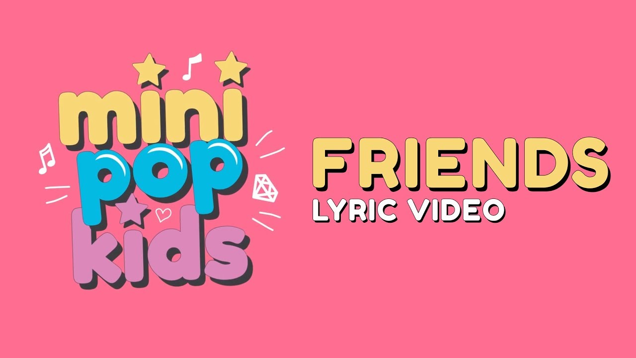 Friends -  Marshmello ft. Anne Marie  - Mini Pop Kids (Cover) [Lyric Video]