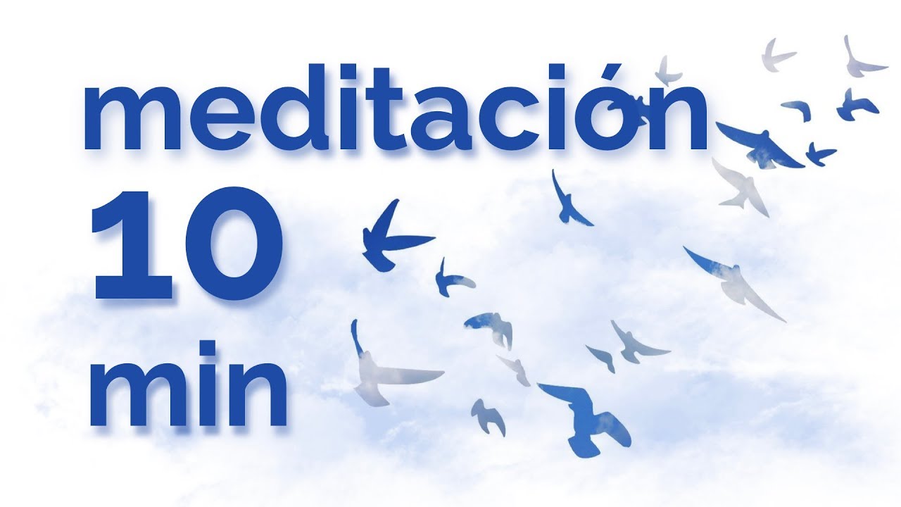 Meditación Mindfulness (10 minutos)