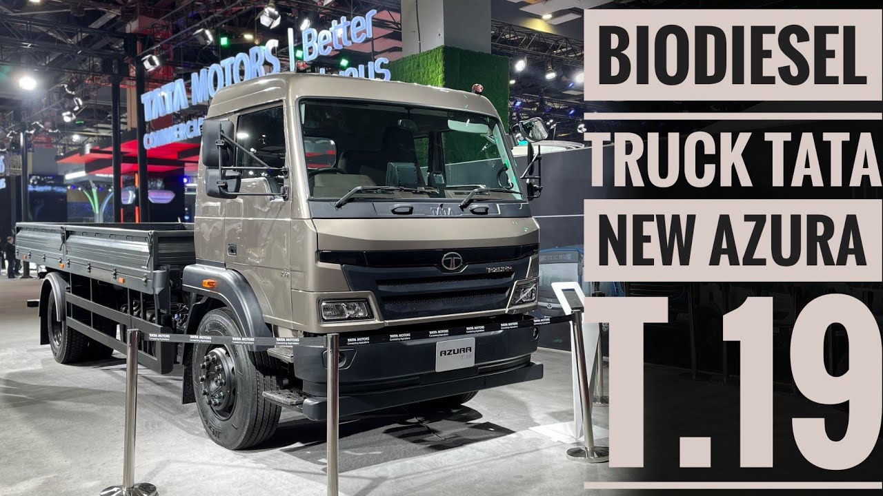 New BioDiesel B30 Truck 2025 Tata AZURA T.19 BioDiesel Truck Quick Review|New Tata Azura Truck