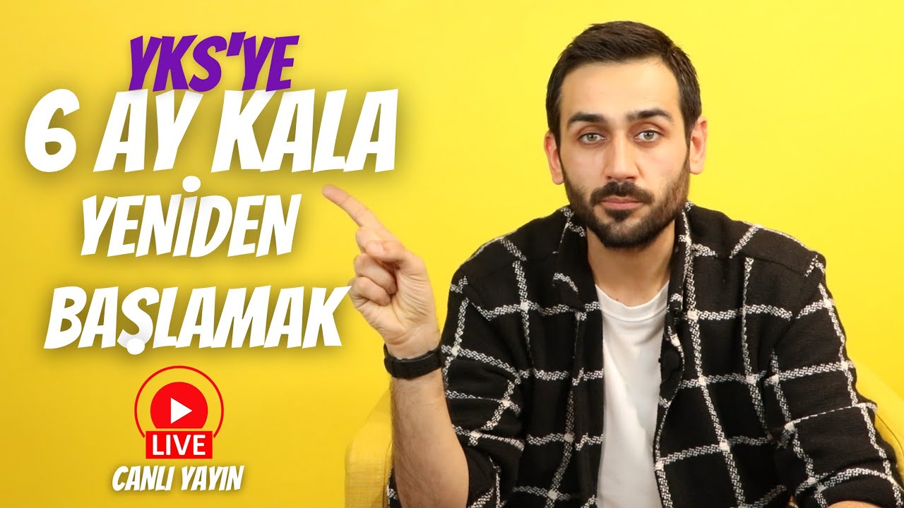 #YKS 6 Ay Kala Yeniden Başlamak| Canlı Yayın | #motivasyon