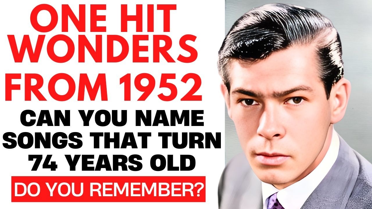 18 One Hit Wonders From 1952 You Must Hear Again!