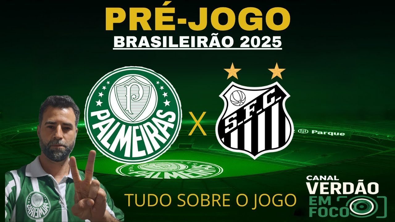 Live PRÉ-JOGO: Palmeiras x Santos - Vitória deixa o verdão muito próximo do título do brasileiro.