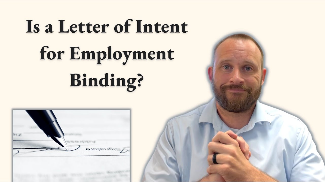 Letter of Intent for a Job (Is it BINDING?)
