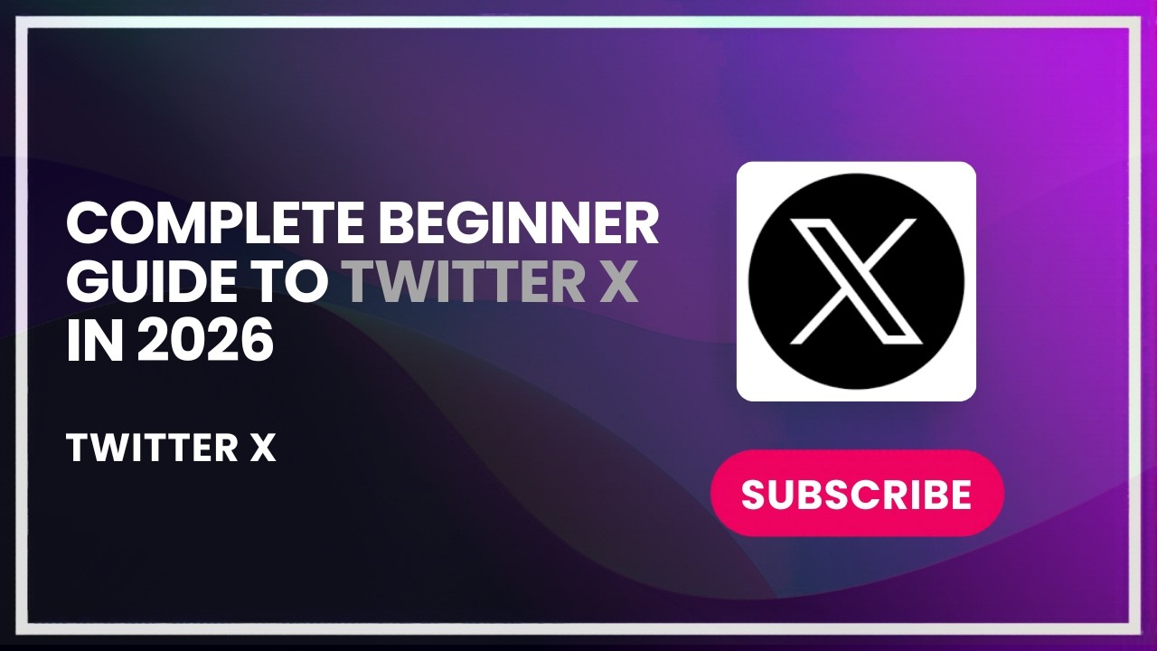 Complete beginner guide to Twitter X in 2026