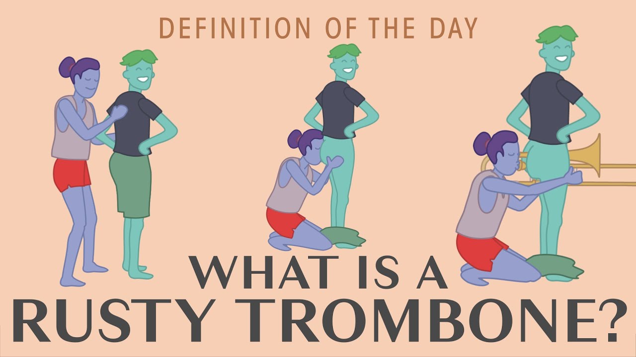 DOTD: What is a Rusty Trombone?