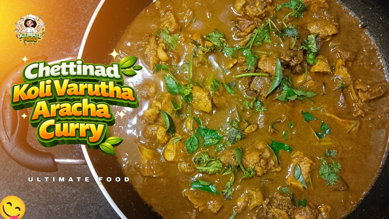 chettinad koli varutha aracha curry in Tamil