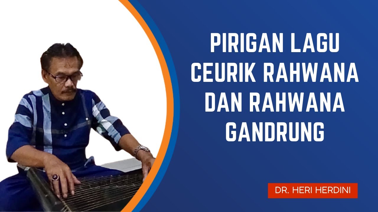 PIRIGAN LAGU CEURIK RAHWANA DAN RAHWANA GANDRUNG