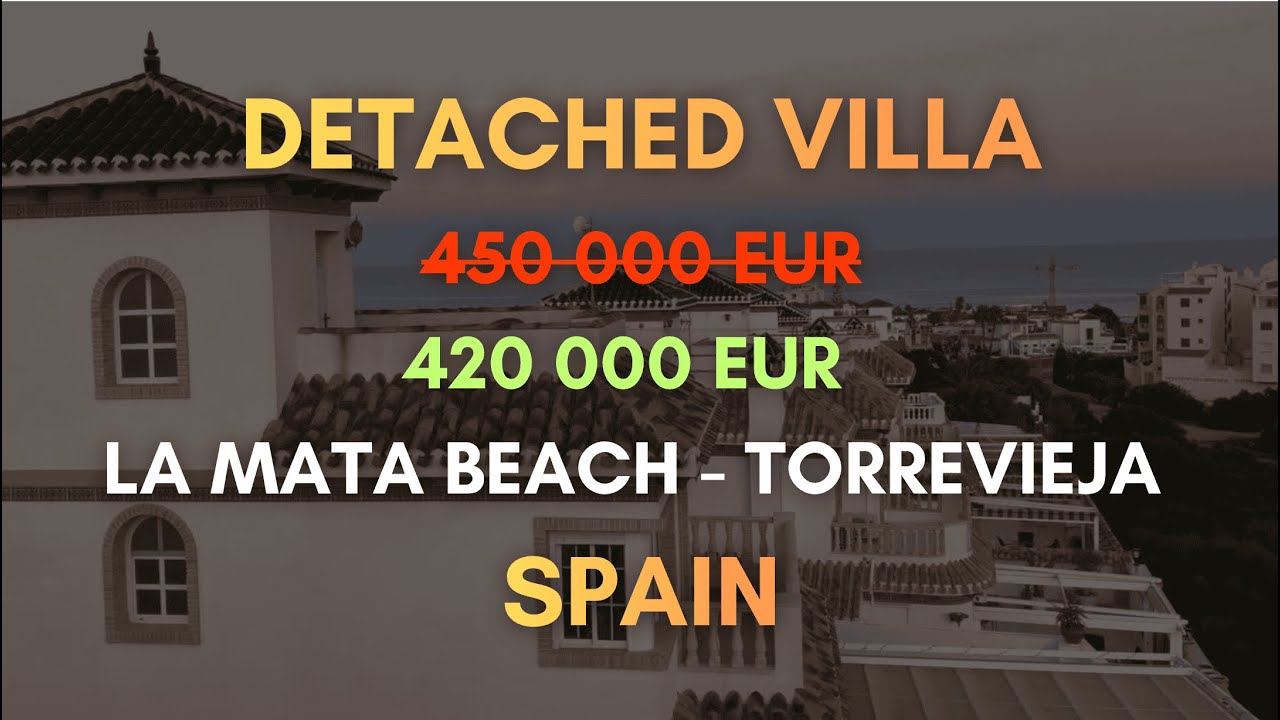 Reserved 🔴 House for sale in Torrevieja. Detached Villa near La Mata Beach, Alicante Spain