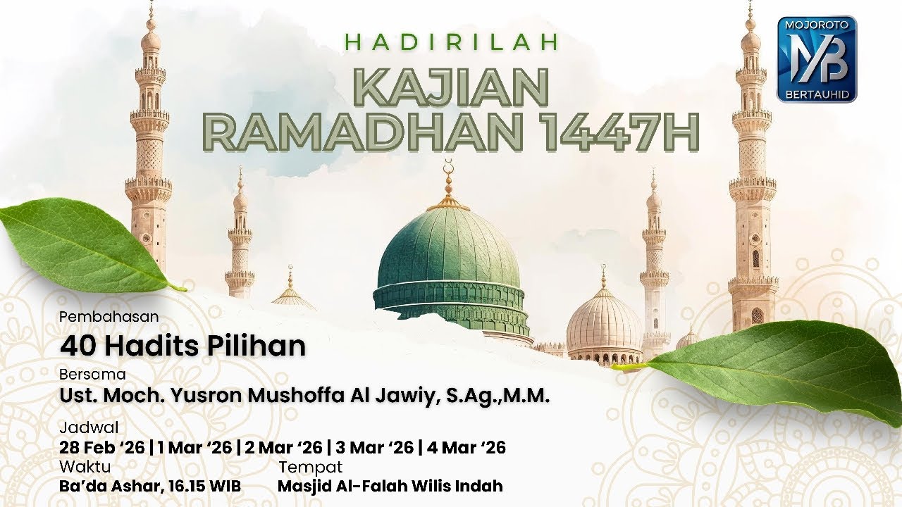 40 Hadits Pilihan | 𝗨𝘀𝘁𝗮𝗱𝘇 𝗠𝗼𝗰𝗵. 𝗬𝘂𝘀𝗿𝗼𝗻 𝗠𝘂𝘀𝗼𝗳𝗳𝗮
