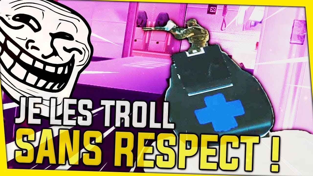 JE LES TROLL SANS AUCUN RESPECT ! RAINBOW SIX SIEGE