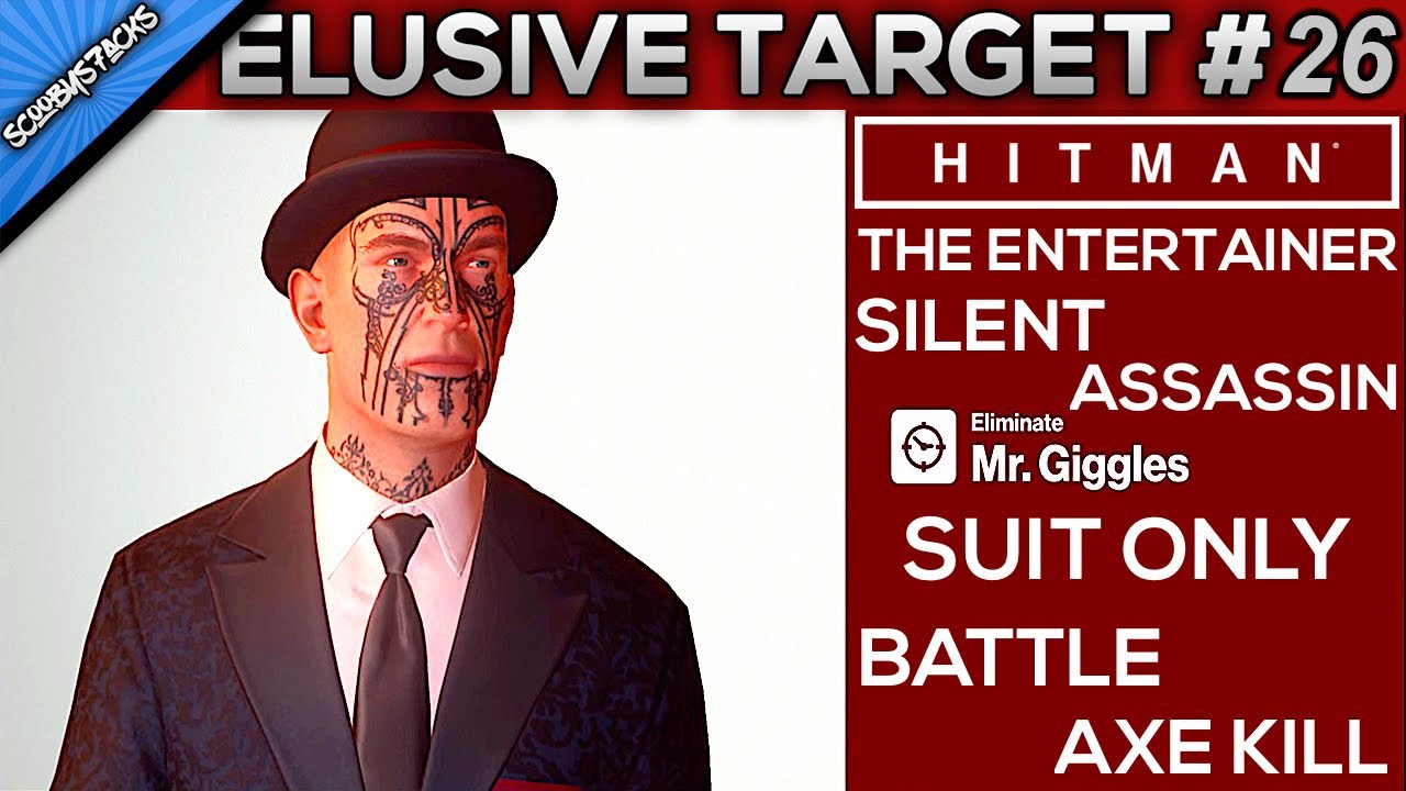 HITMAN -Elusive Target #26 |The Entertainer |Suit Only|Silent Assassin| Battle Axe Killl (5 STARS)
