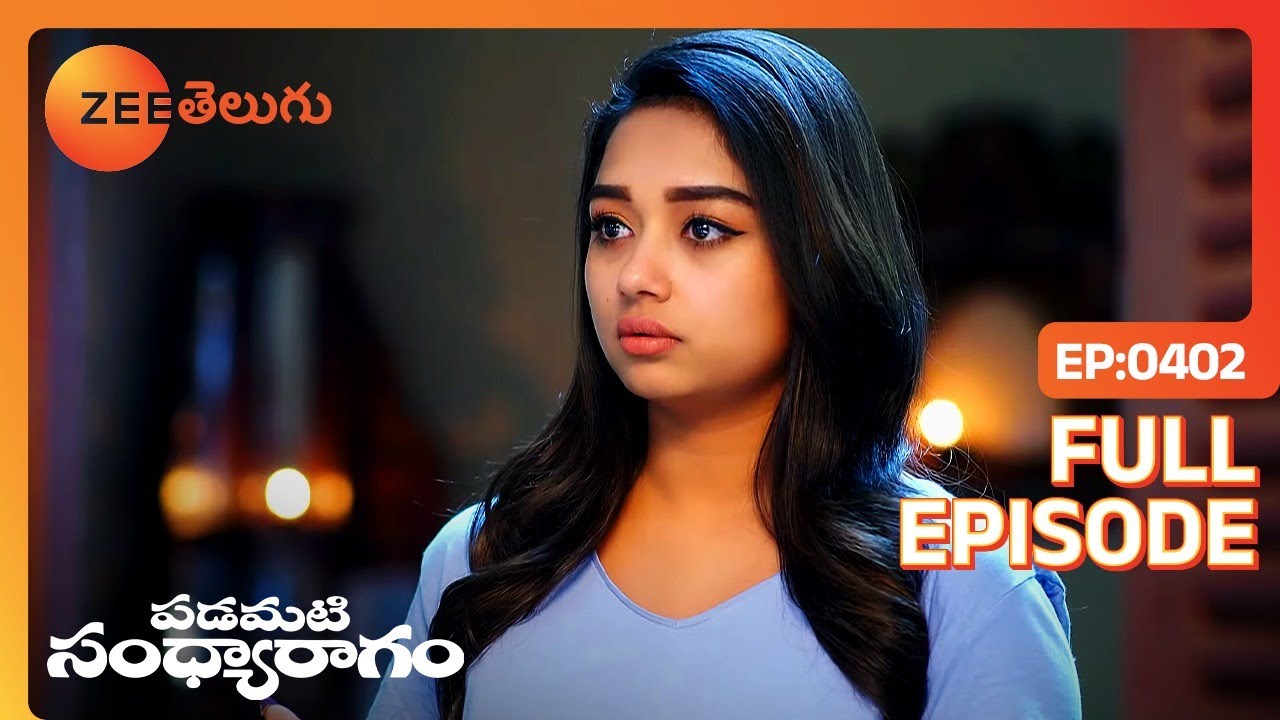 వదిన ఇచ్చిన నగలు అన్ని పెట్టుకొని | Padamati Sandhyaragam | Full Ep 402 | Zee Telugu | 30 Jan 2024