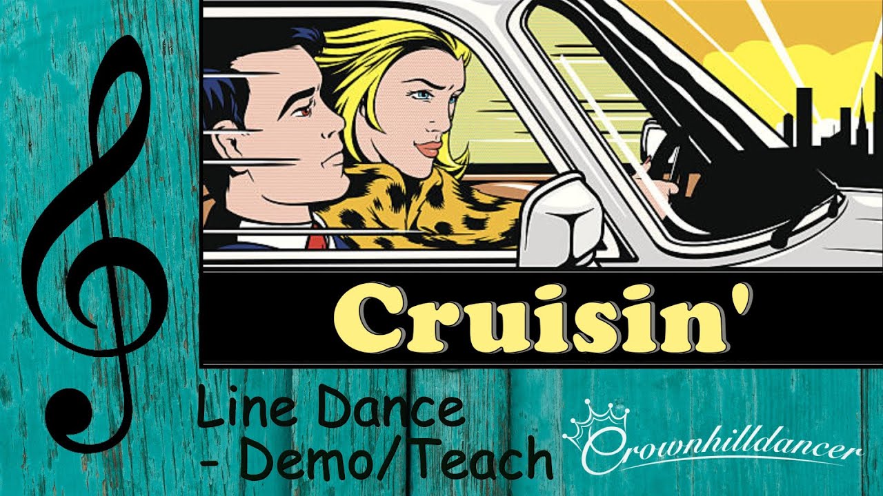 Cruisin' - Line Dance