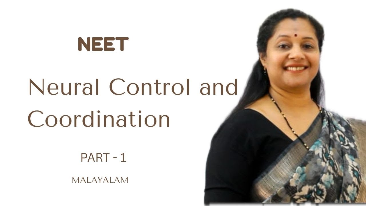 NEET: Neural Control and Coordination Part-1 ( മലയാളം)